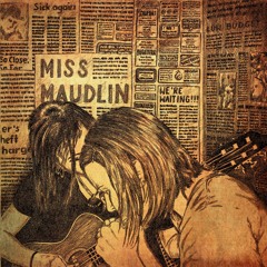 Miss Maudlin