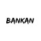 bankan