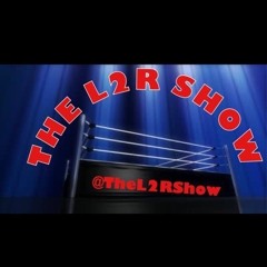 The L2R Show