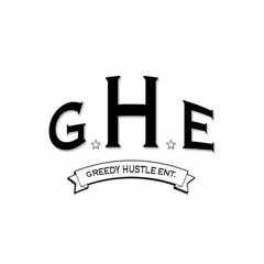 Greedy Hustle Ent