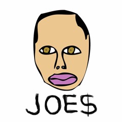 Joe$.