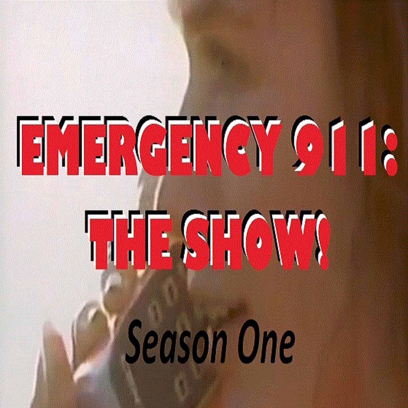 EMERGENCY 911: The Show!
