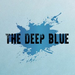 The Deep Blue