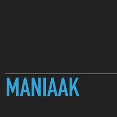 Maniaak