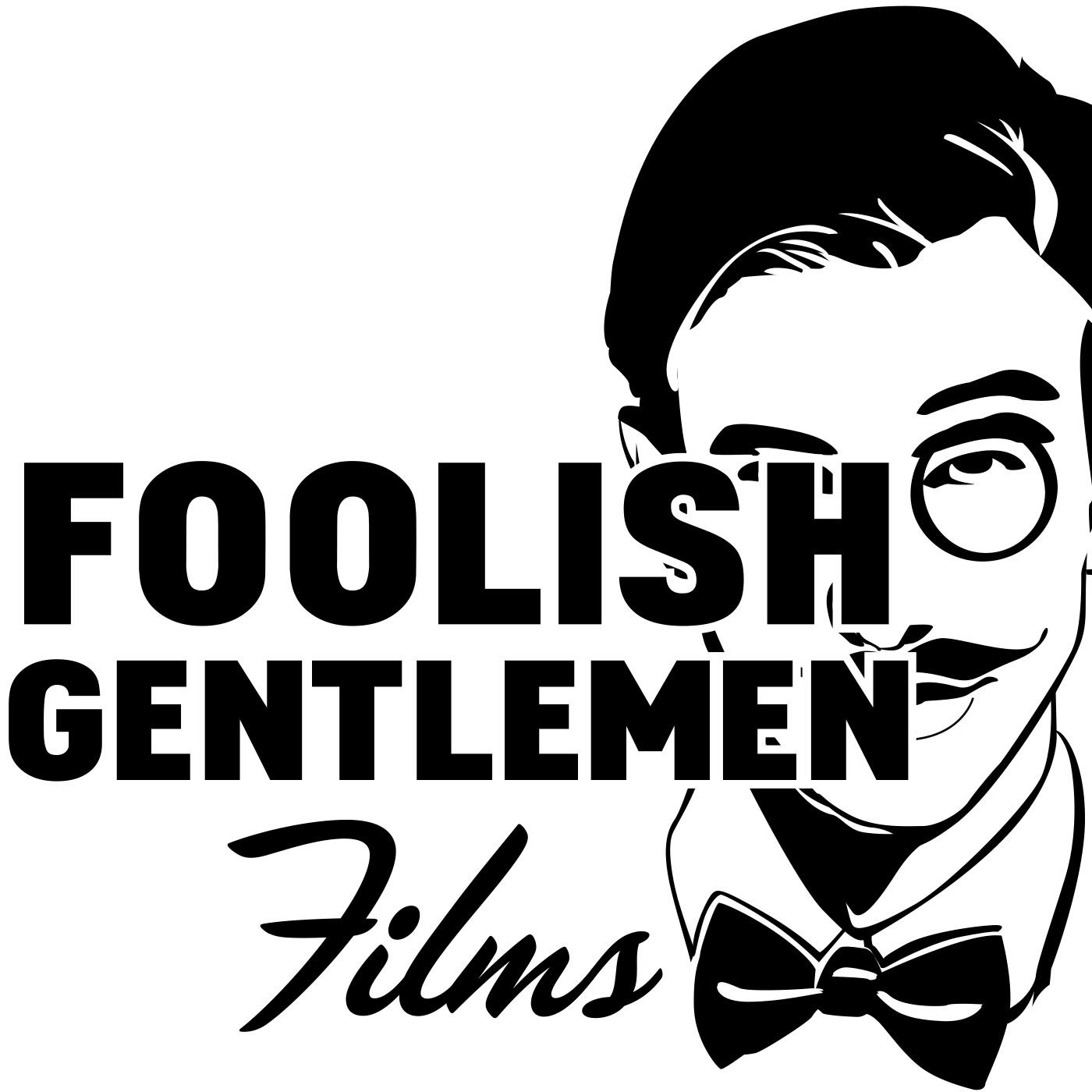 Foolish Gents Filmcast