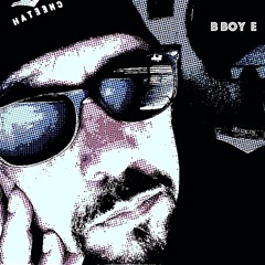 B BOY E