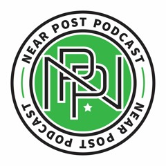 Near Post Podcast