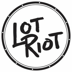 Lot Riot