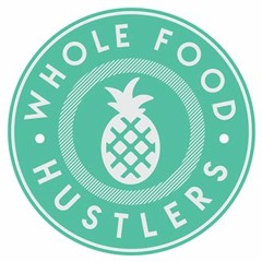 Whole Food Hustlers