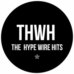The Hype Wire Hits