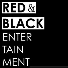 Red&Black Entertainment