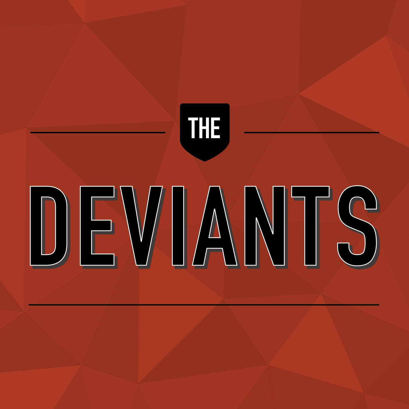 The DEVIANTs Podcast