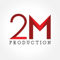 2M Production