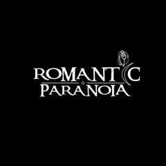 Romantic Paranoia