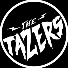 The Tazers