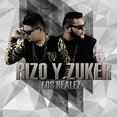 Rizo y Zuker (Los Realez)