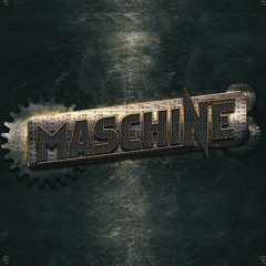 Maschine©