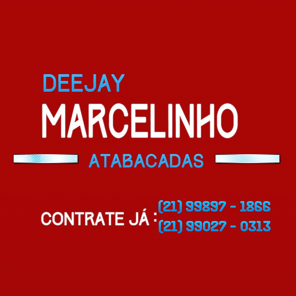 DJ MARCELINHO ATABACADA²² podcast artwork