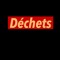 Déchets [OG]