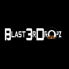 Blast3rDropz