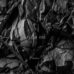 Flesh Fed