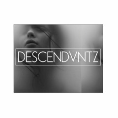 DESCENDVNTZ