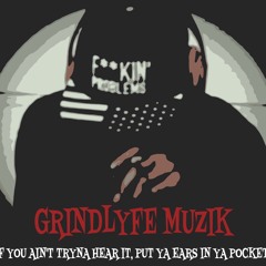 GRINDLYFE Muzik