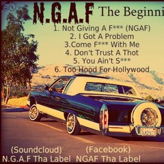 N.G.A.F Tha Label