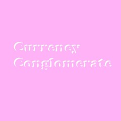 Currency Conglomerate