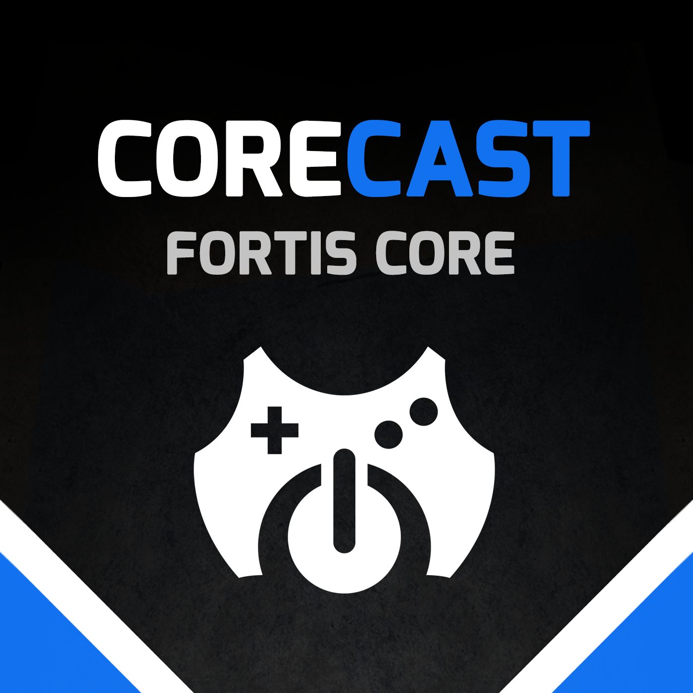 Fortis Core CoreCast podcast artwork