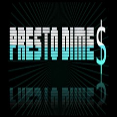 Presto Dimes