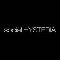 Social Hysteria