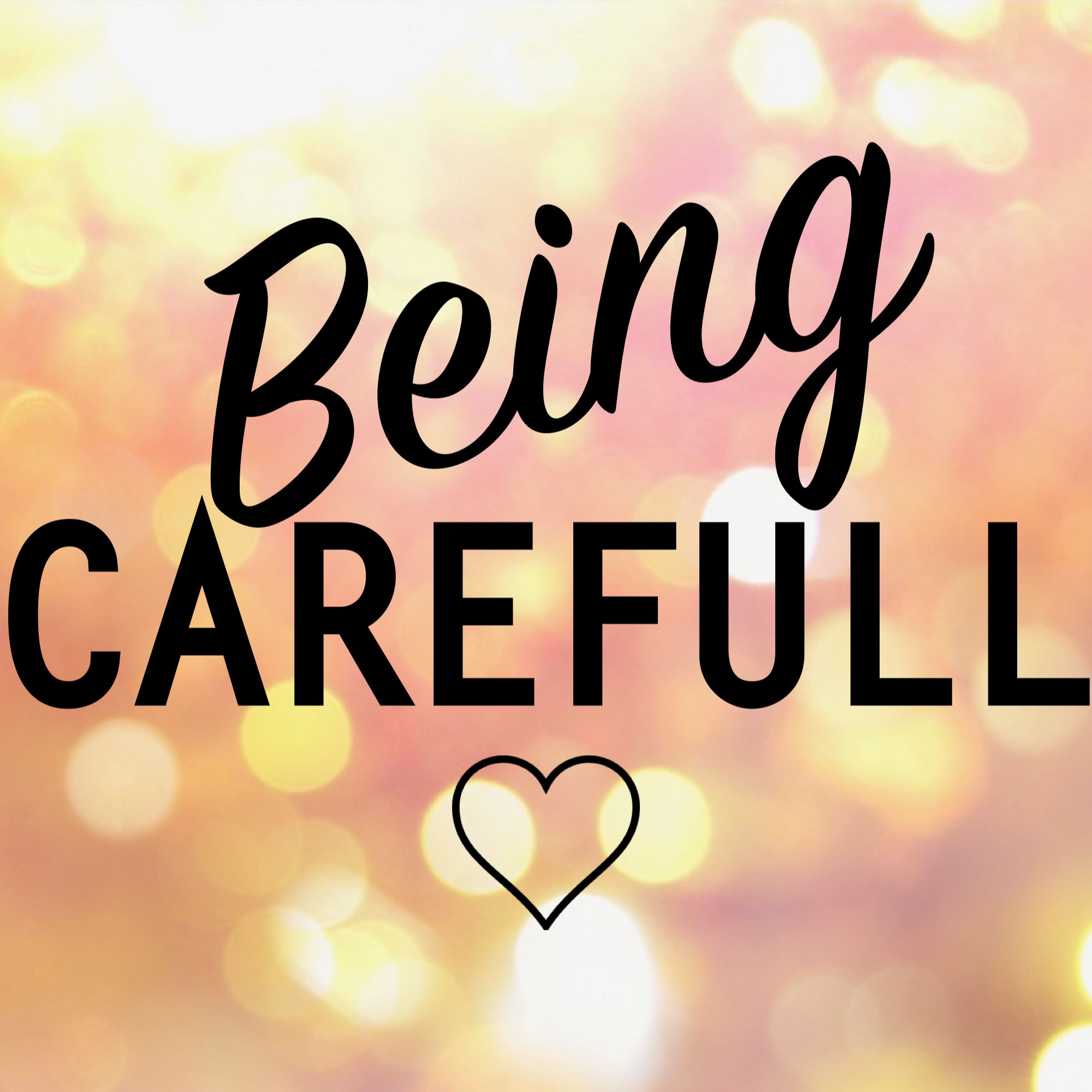 Being Carefull: Self Care & The Pursuit of Mindfulness