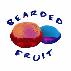 Bearded Fruit