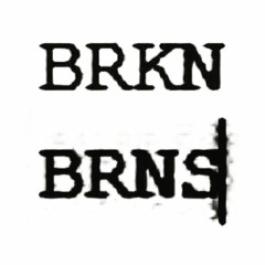 BRKN BRNS