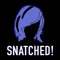 Snatched!