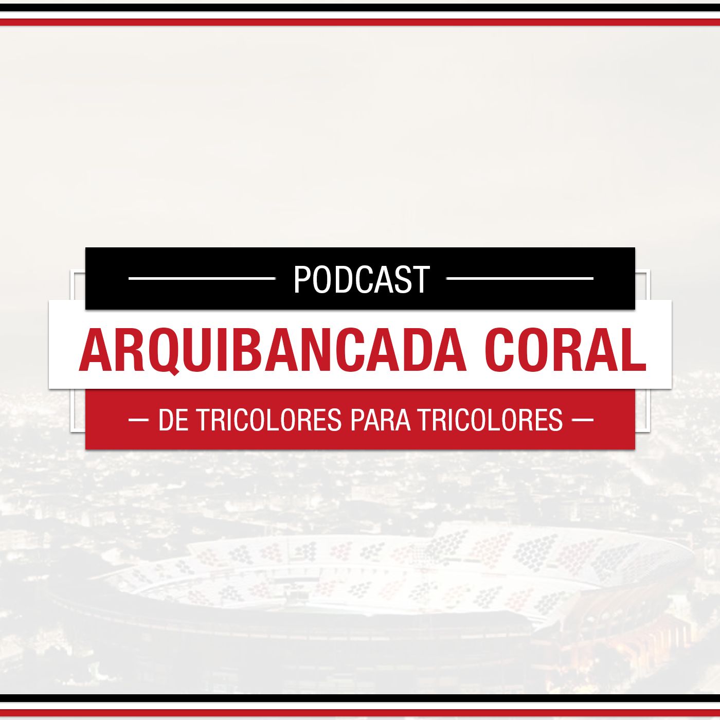 Arquibancada Coral - Podcast
