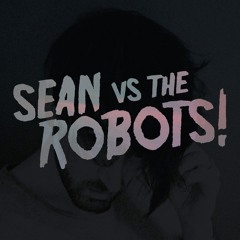 Seanvstherobots