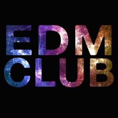 EDM CLUB MIXES