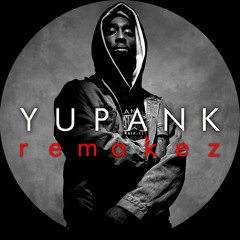 TUPAC remakez