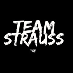 #TeamStrauss