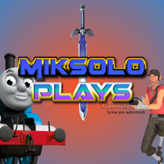 Miksolo Plays