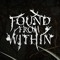 Found From Within