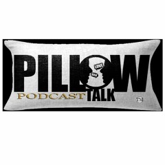 Pillow Talk