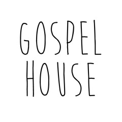 Gospel.House