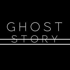 Ghost Story
