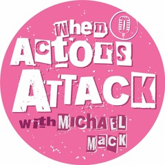 When Actors Attack