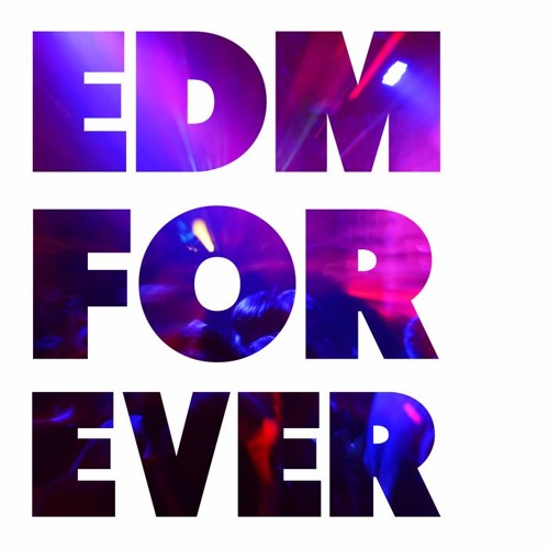 EDM FOR EVER’s avatar