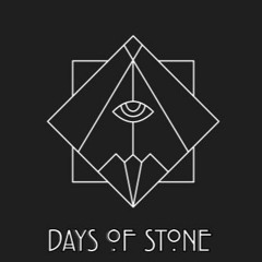Days of Stone