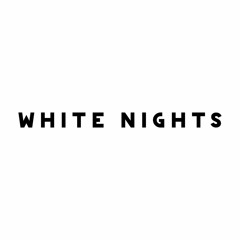 whitenights